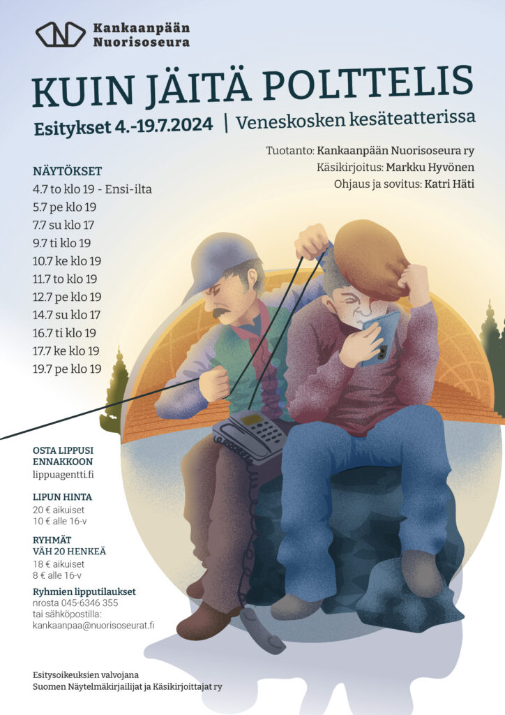 Veneskosken kesäteatterin juliste "Kuin jäitä polttelis"